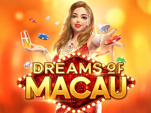 DREAMS OF MACAU ความใฝ่ฝันของมาเก๊า สล็อตออนไลน์