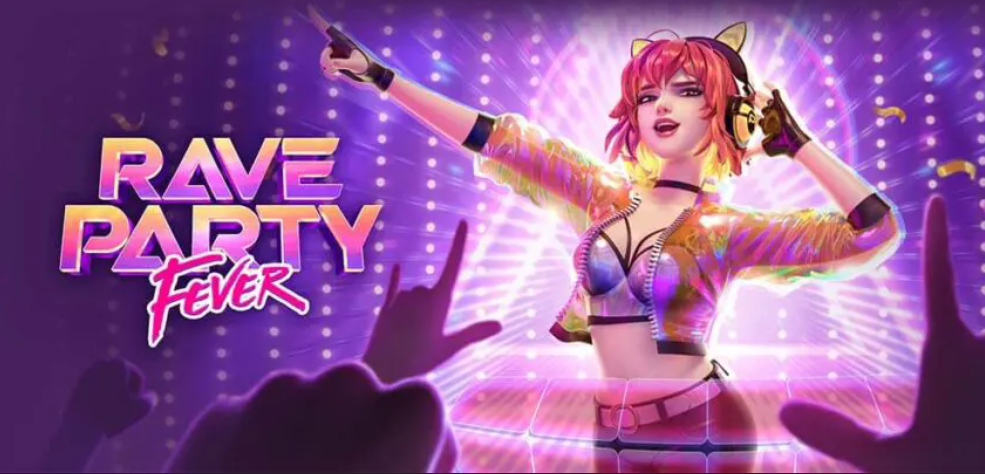 Rave Party Fever ปาร์ตี้สุดร้อนแรง สล็อตPG