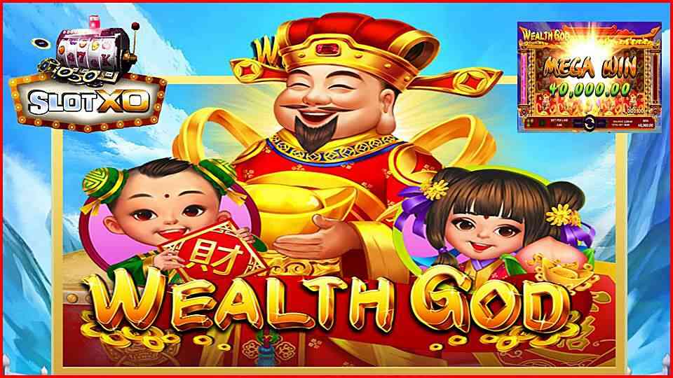 Wealth God เทพแห่งเงินตรา ทดลองเล่น สล็อต